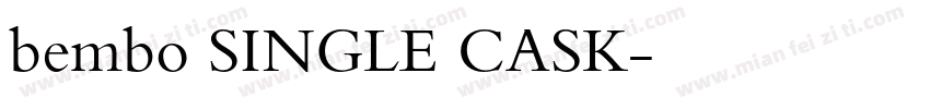 bembo SINGLE CASK字体转换